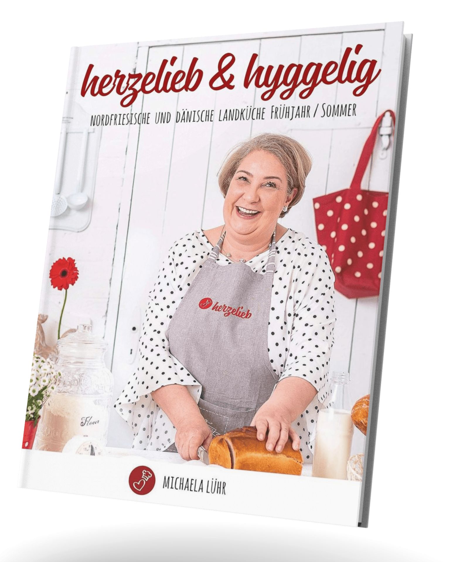 herzelieb & hyggelig Kochbuch von Michaela Lühr 