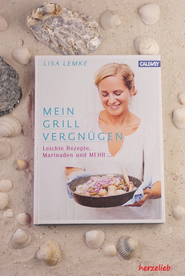 Das Buch von Lisa Lemke aus dem Callwey Verlag macht Lust aufs Grillen